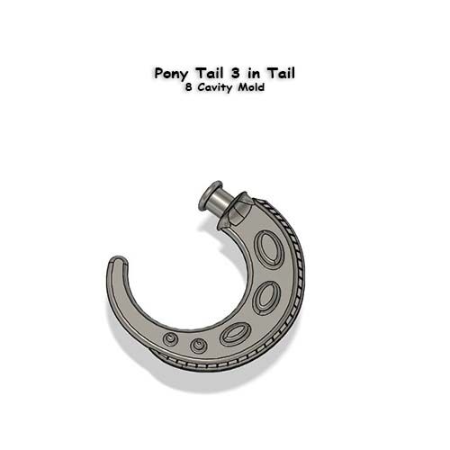 Pony Tail 3 in Tail Mold - 8 Cavity Mold