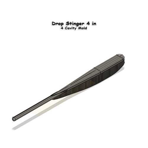 Drop Stinger 4 Cavity Mold