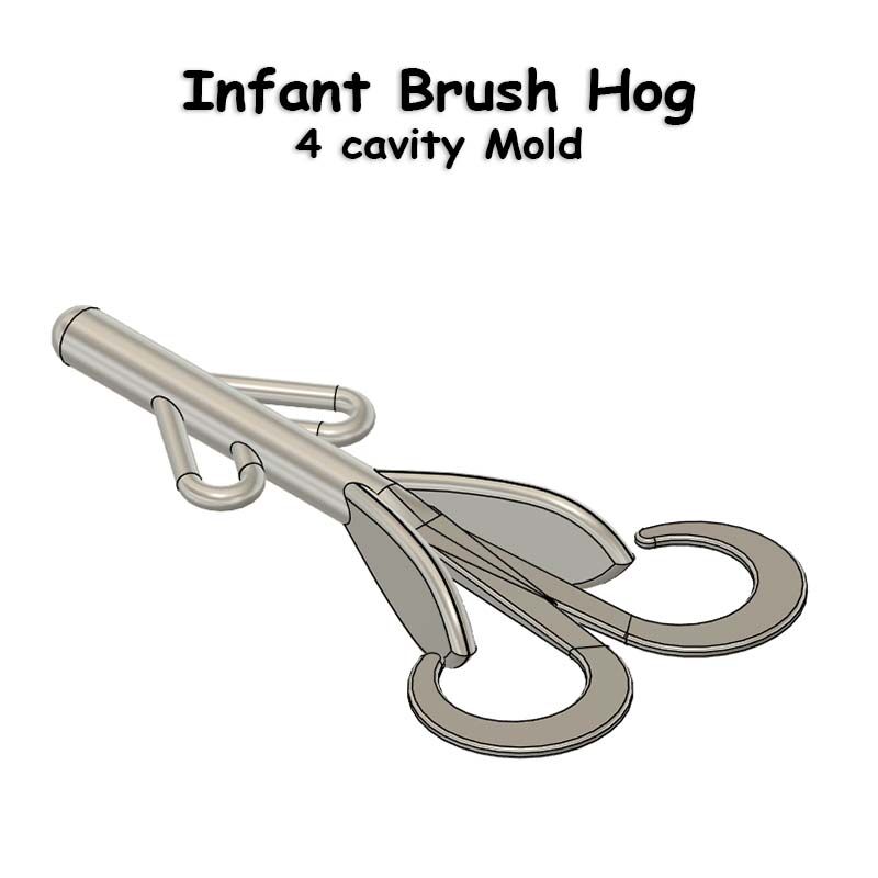 Infant Brush Hog with 4 cavity Mold